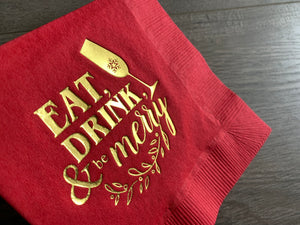 Eat, Drink & Be Merry — Christmas Cocktail Napkin
