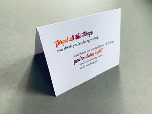 forget all the things you think you're doing wrong card by Stationare
